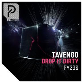 Download track Drop It Dirty (Extended Mix) Tavengo