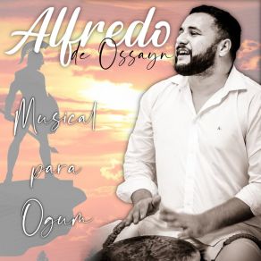 Download track Ogum Iára Alfredo De Ossayn