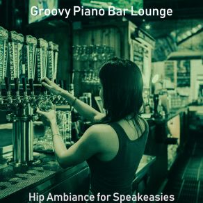 Download track Festive Ambiance For Speakeasies Groovy Bar Lounge