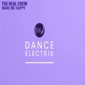 Download track Make Me Happy (Radio Edit Chill Mix) The Real Crew