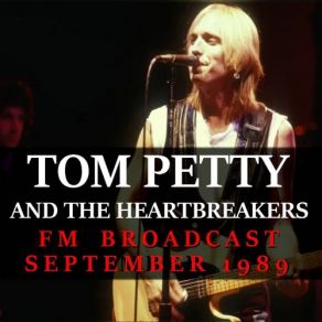 Download track A Face In The Crowd (Live) Tom Petty, The Heartbreakers