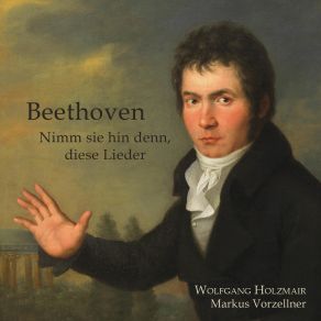 Download track An Die Ferne Geliebte, Op. 98 NO. 5. Es Kehret Der Maien, Es Blühet Die Au Wolfgang Holzmair, Markus Vorzellner