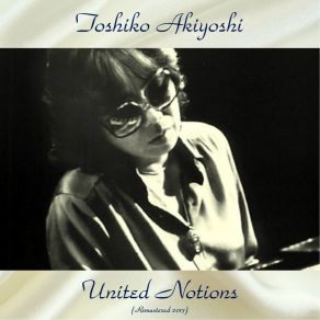 Download track United Notions (Remastered 2017) Toshiko And Her International Jazz Sextet