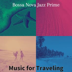 Download track Sprightly Moods For Tropical Getaways Bossa Nova Jazz Prime