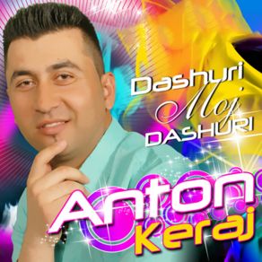 Download track Dashuri Moj Dashuri Anton Keraj