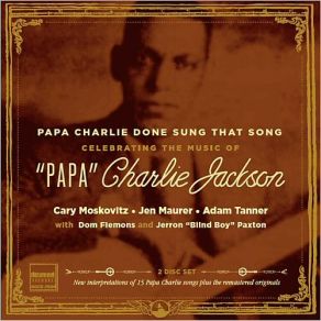 Download track Papa's Lawdy Lawdy Blues Papa Charlie Jackson