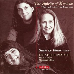 Download track 3. Giovanni Coperario - To The World Suzie Leblanc, Les Voix Humaines