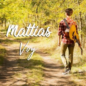 Download track Voy Mattias