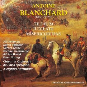 Download track 01 Te Deum- Te Deum Laudamus Antoine Blanchard