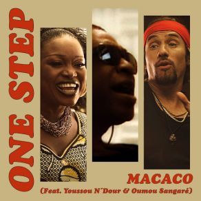 Download track One Step (Youssou N´Dour & Oumou Sangare) Macaco, Youssou N' DourOumou Sangare, Step One