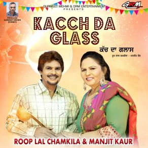 Download track Kacch Da Glass Roop Lal Chamkila