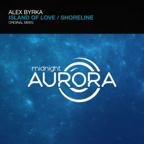 Download track Shoreline (Original Mix) Alex Byrka