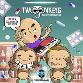 Download track Raveotril Two Monkeys