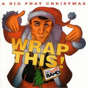 Download track The Little Drummer Boy Gordon Goodwin'S Big Phat Band