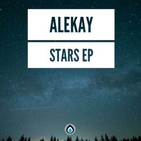 Download track Stars (Original Mix) Alekay