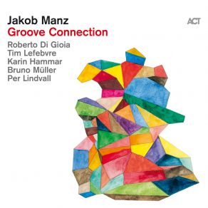 Download track Groove Connection Jakob Manz