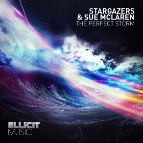 Download track The Perfect Storm (Extended Mix) Sue Mclaren, The Stargazers