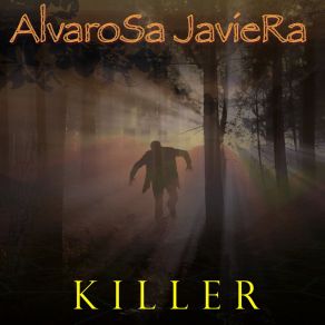 Download track Killer (Club Mix) Alvarosa Javiera