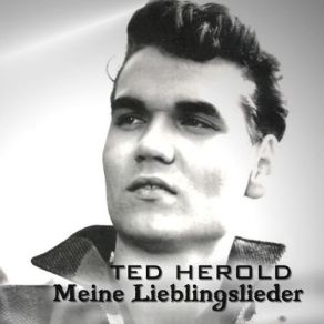 Download track So Schön Ist Nur Die Allererste Liebe Ted Herold