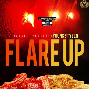 Download track Flare Up YOUNG STYLEN