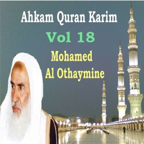 Download track Ahkam Quran Karim, Pt. 7 Mohamed Al Othaymine