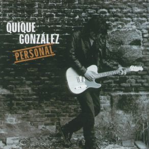 Download track A Veces Se Me Olvida Quique González