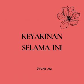 Download track Yang Kujaga Devan Agi