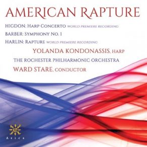 Download track Rapture (Version For Orchestra) Rochester Philharmonic Orchestra, Yolanda Kondonassis, Ward Stare