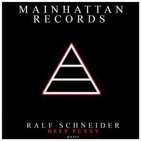 Download track Deep Puxxy Ralf Schneider