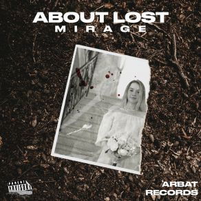 Download track About Lost The Mirage