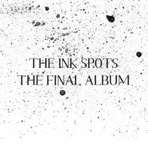 Download track When You Were Sweet Sixteen The Ink Spots