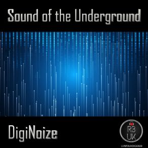 Download track Sound Of The Underground DIGINOIZE