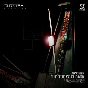 Download track Flip The Beat Back (Alberto Ruiz Remix) SkoberAlberto Ruiz