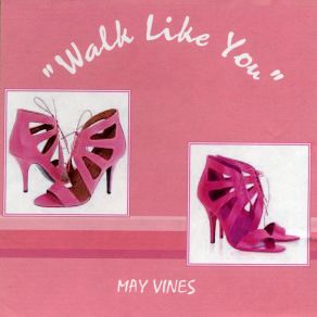 Download track Walk Like You May Vines