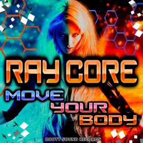 Download track Move Your Body (Max R. Remix) Ray Core