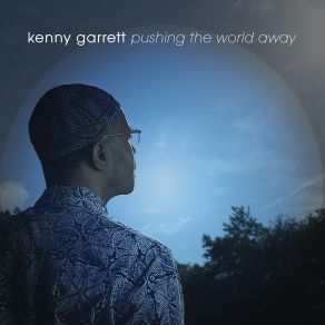 Download track That's It Kenny Garrett