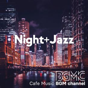 Download track Night Walker Cafe Music BGM Channel