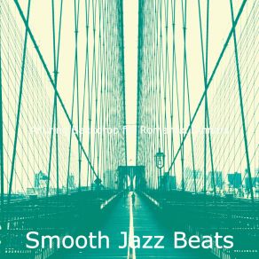 Download track Spirited Ambience For Luxury Hotels Smooth Jazz Beats