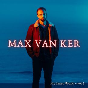 Download track Tell Your Son Max Van Ker