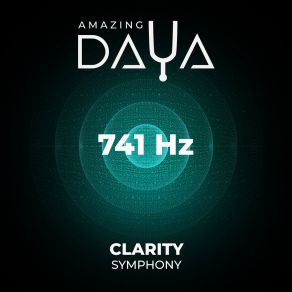 Download track 741 Hz Touching Horizon Amazing DAYA