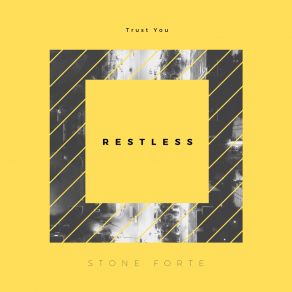 Download track Restless (Extended Mix) Stone Forte