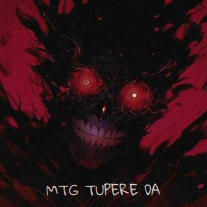 Download track MTG TUPERE DA (Brazilian Funk Speed Up) LXUDRXST