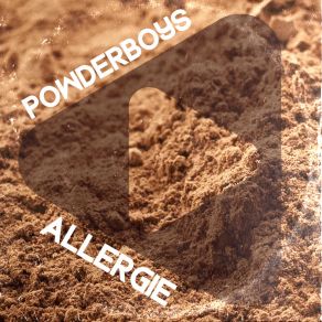 Download track Allergie Powderboys