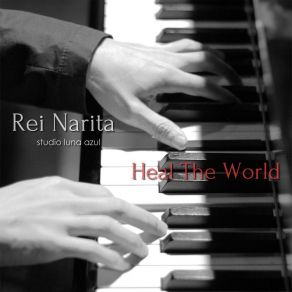 Download track Heal The World Rei Narita