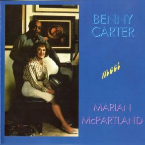 Download track Summer Serenade Marian McPartland, The Benny Carter, Marian McPartla