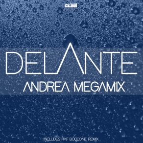 Download track Delante (Radio Edit) Andrea Megamix