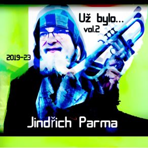 Download track Už Bylo 2 Jindřich Parma