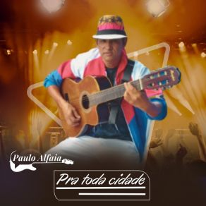 Download track Garota Nota 10 Paulo Alfaia