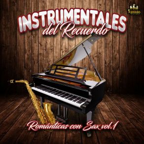 Download track Como Han Pasado Los Años Instrumentales Del Recuerdo