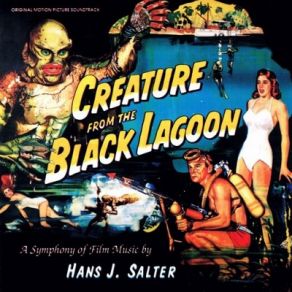 Download track Creature From The Black Lagoon Hans J. Salter